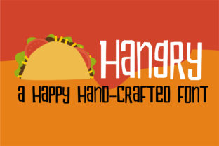 Hangry: A Script Font That Bites Back