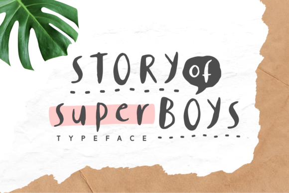 Story of Super Boys: A Playful Font for Editorial Design